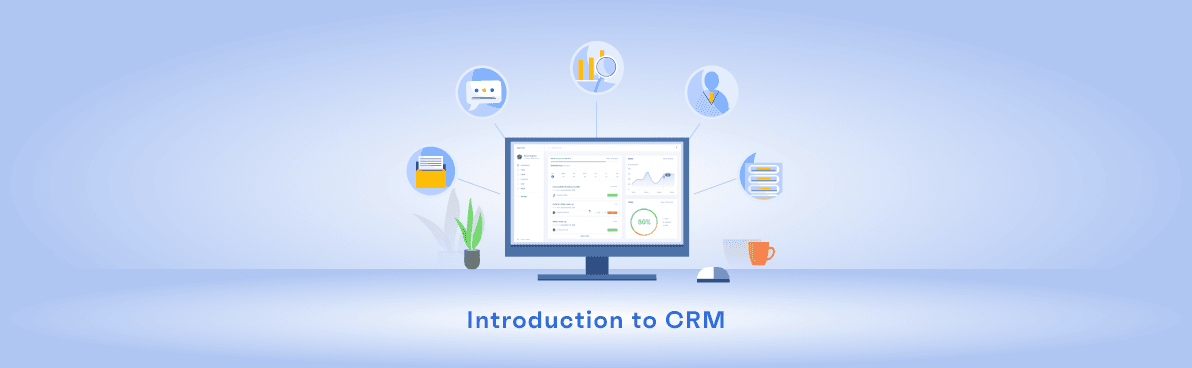 Introduction to CRM