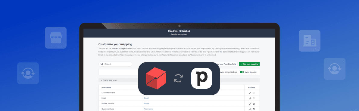  Overview of Pipedrive Unleashed Integration
